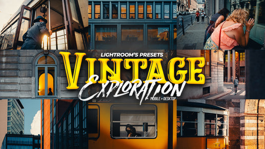 Vintage Exploration  | Street photography Lightroom's presets
